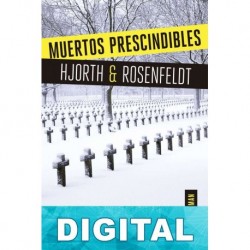 Muertos prescindibles Michael Hjorth & Hans Rosenfeldt