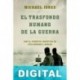 El trasfondo humano de la guerra Michael Jones