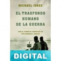 El trasfondo humano de la guerra Michael Jones