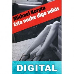 Esta noche digo adiós Michael Koryta