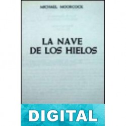 La nave de los hielos Michael Moorcock