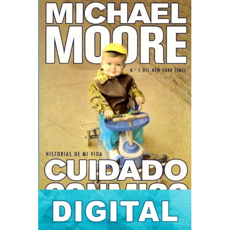Cuidado conmigo Michael Moore