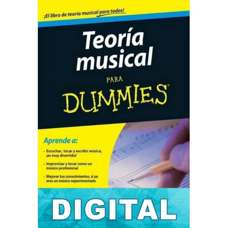 Teoría musical para Dummies Michael Pilhofer & Holly Day