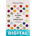 El dilema del omnívoro Michael Pollan