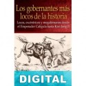 Los gobernantes más locos de la historia Michael Rank