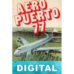 Aeropuerto 77 Michael Scheff & David Spector