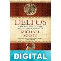 Delfos: Historia del centro del mundo antiguo Michael Scott