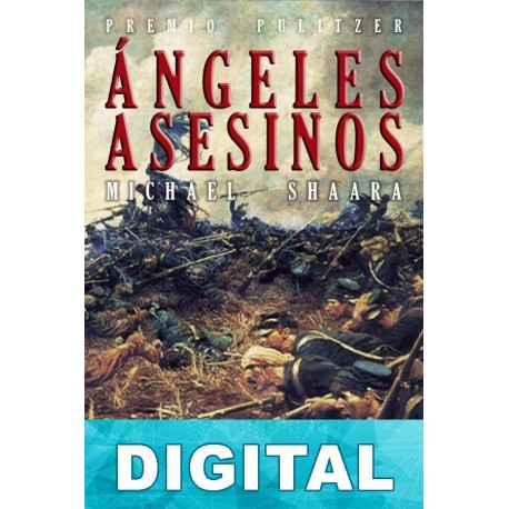Ángeles Asesinos Michael Shaara