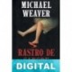Rastro de sangre Michael Weaver