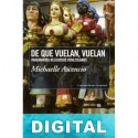 De que vuelan, vuelan Michaelle Ascencio