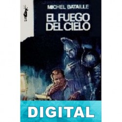 El fuego del cielo Michel Bataille