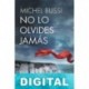 No lo olvides jamás Michel Bussi