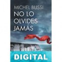 No lo olvides jamás Michel Bussi