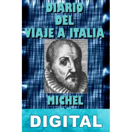 Diario del viaje a Italia Michel de Montaigne