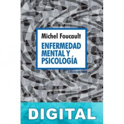Enfermedad mental y psicología Michel Foucault