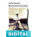 Raymond Roussel Michel Foucault