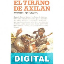 El tirano de Axilan Michel Grimaud