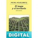 El mapa y el territorio Michel Houellebecq