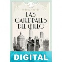 Las catedrales del cielo Michel Moutot