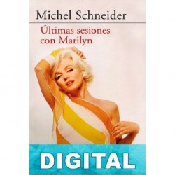 Últimas sesiones con Marilyn Michel Schneider