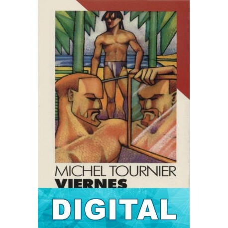 Viernes o los limbos del Pacífico Michel Tournier