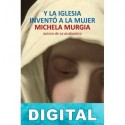 Y la Iglesia inventó a la mujer Michela Murgia