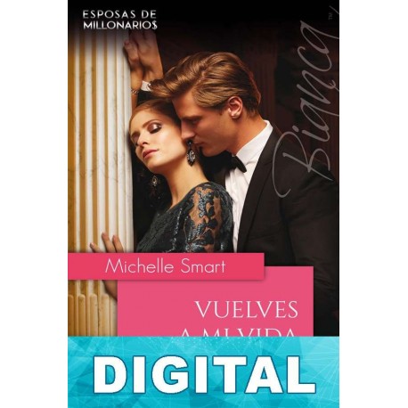 Vuelves a mi vida Michelle Smart