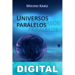 Universos paralelos Michio Kaku