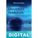 Universos paralelos Michio Kaku