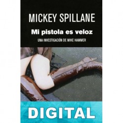 Mi pistola es veloz Mickey Spillane