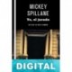 Yo, el jurado Mickey Spillane