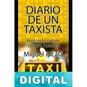 Diario de un taxista Miguel Alcalá