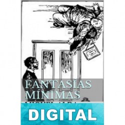 Fantasías mínimas Miguel Alda