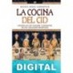 La cocina del Cid Miguel Ángel Almodovar