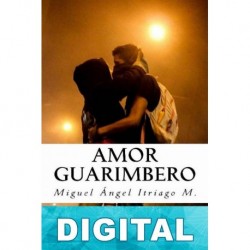 Amor guarimbero Miguel Ángel Itriago Machado