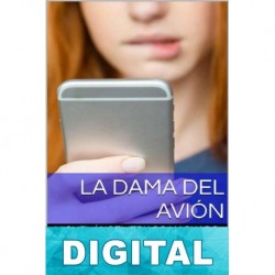 La dama del avión Miguel Ángel Itriago Machado