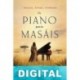 Un piano para los masáis Miguel Ángel Moreno