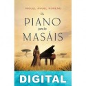 Un piano para los masáis Miguel Ángel Moreno