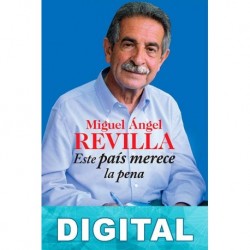 Este país merece la pena Miguel Ángel Revilla