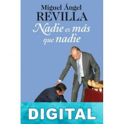 Nadie es más que nadie Miguel Ángel Revilla