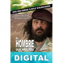 El hombre que hablaba con las ranas Miguel Ángel Rodríguez «El Sevilla»