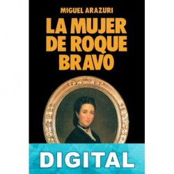 La mujer de Roque Bravo Miguel Arazuri