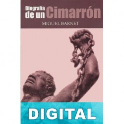 Biografía de un cimarrón Miguel Barnet