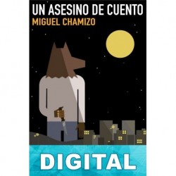Un asesino de cuento Miguel Chamizo