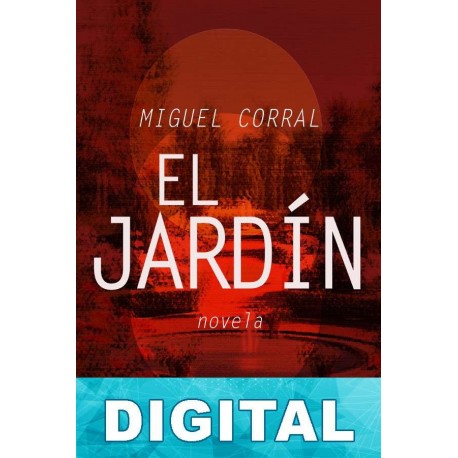 El Jardín Miguel Corral