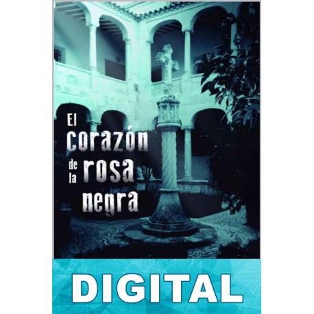 El corazón de la rosa negra Miguel Costa