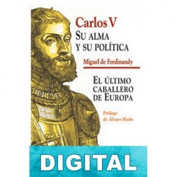 Carlos V: su alma y su política Miguel de Ferdinandy