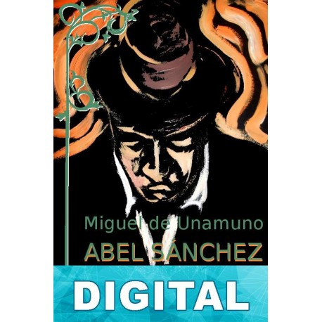 Abel Sánchez Miguel de Unamuno