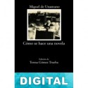 Cómo se hace una novela Miguel de Unamuno