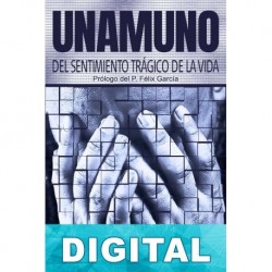 Del sentimiento trágico de la vida Miguel de Unamuno